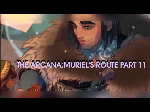 THE ARCANA: MURIEL'S ROUTE PART 11 - YouTube