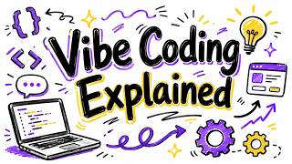 Vibe Coding Explained: Code Without Being a Coder