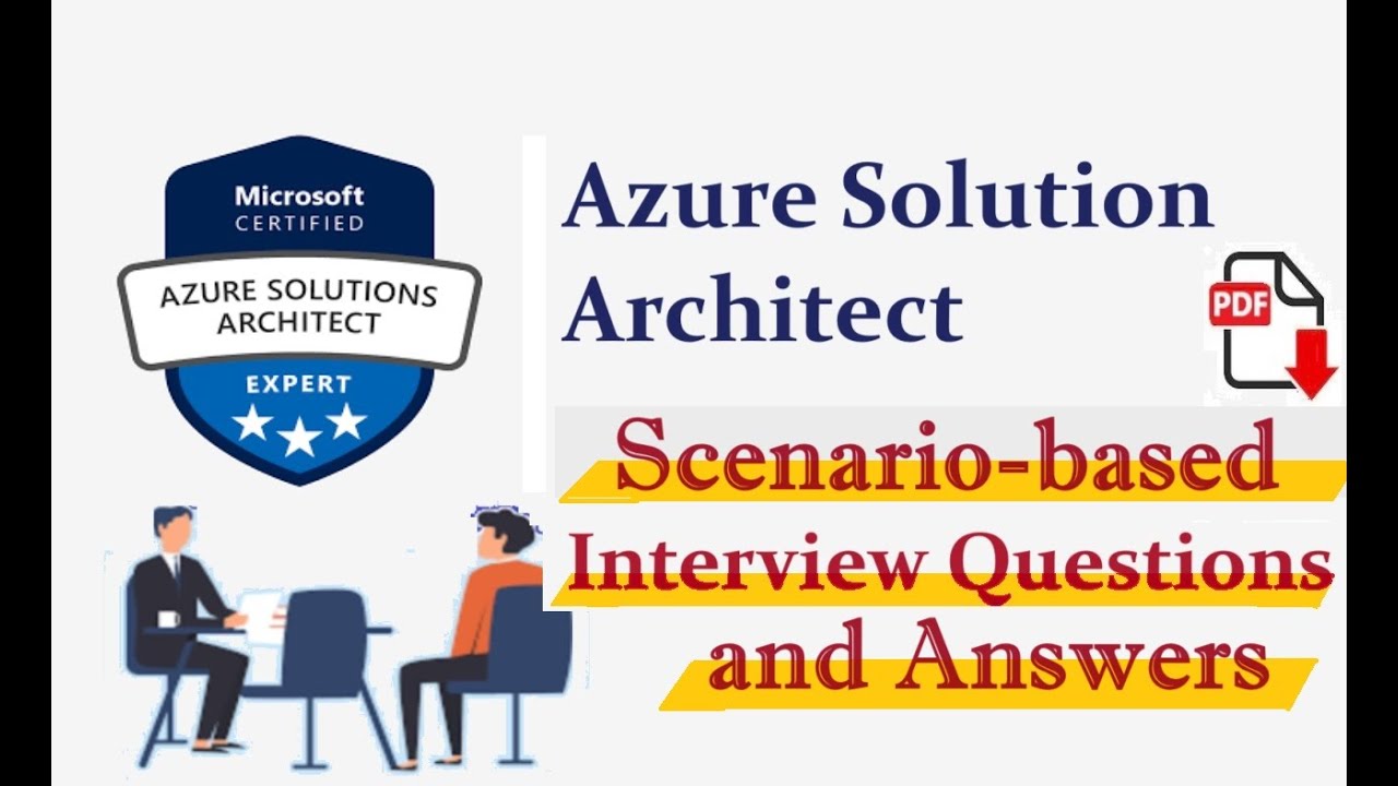 Part11Azure Solution Architect Interview scenariobased Questions