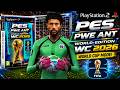 PES World Edition WC 2026 PS2 Gameplay FIFA World PES World Edition WC 2026 PS2 Gameplay FIFA World