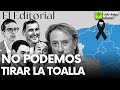 NO podemos TIRAR la TOALLA. Por Javier García ISAC