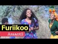Ethiopia - Alamituu Simee aka Asaantii - Furiikoo (NEW! official Afaan Oromoo Music Video 2017)
