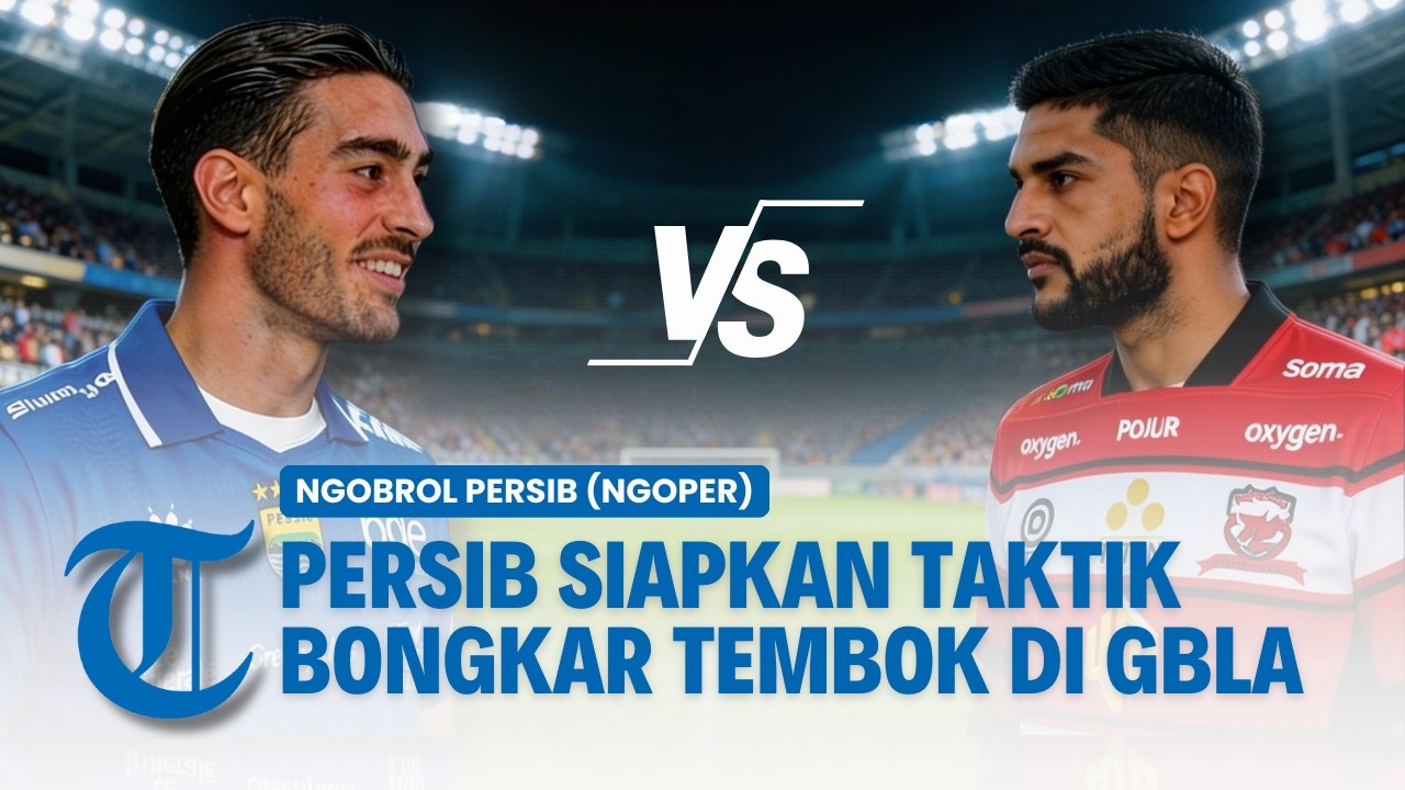 Persib Bandung vs Madura United, Bojan Hodak Prediksi MU Bakal Parkir Bis di GBLA | NGOPER