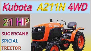 Kubota A211N Features full review।21hp trector।sugercane spiceal,neostar trector.कुबोटा a211n