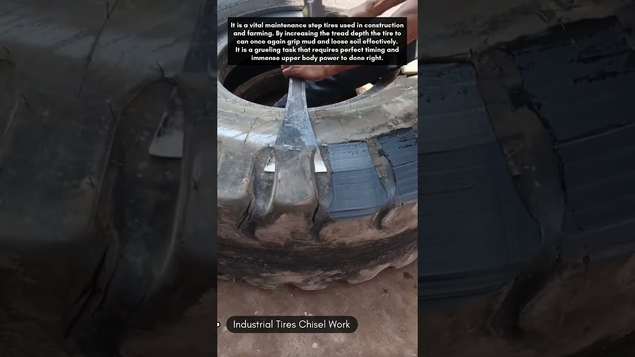 Industrial Tires Chisel Work