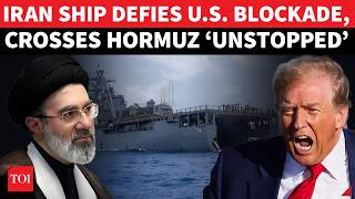 Iranian Ship Smashes Us Blockade In Hormuz Trumps Heavy Naval Enforcement breached