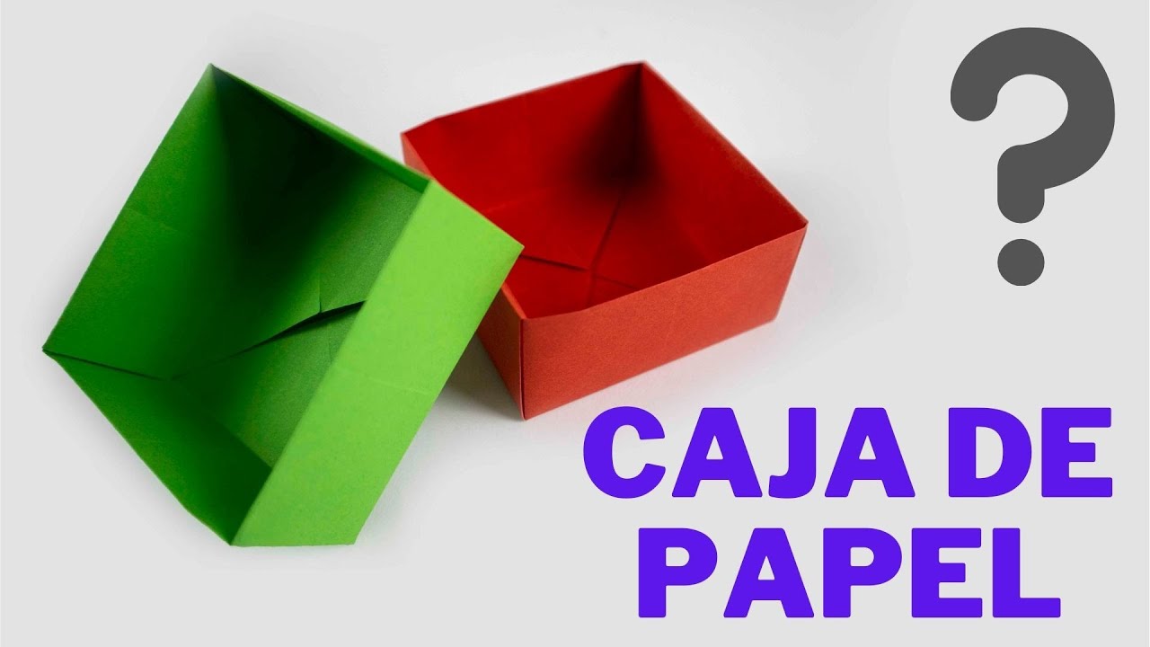 Como hacer una caja con papel