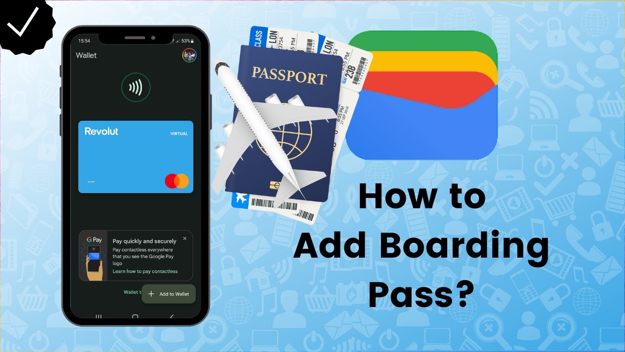 How to Add Boarding Pass to Google Wallet? Google Wallet Tips YouTube