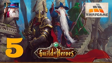Guild of Heroes - Gameplay Walkthrough Part 5 (iOS, Android)