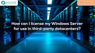 How can I license my Windows Server for use in third party datacenters?
