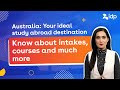 Australia your ideal study abroad destination  intakes  courses  idp india  study abroad expert