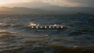 patryk janiak . AQUARIUS (LYRIC VIDEO) | stream on Spotify, TIDAL and AppleMusic