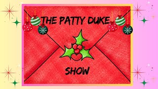 DADDY'S HOME FOR CHRISTMAS: THE PATTY DUKE SHOW (1963) PATTY DUKE, JEAN BYRON, WILLIAM SCHALLERT