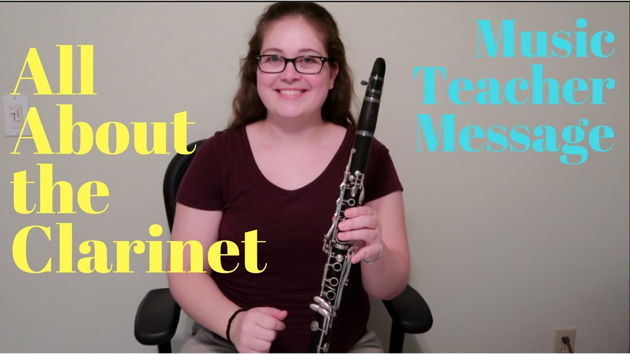 All About the Clarinet