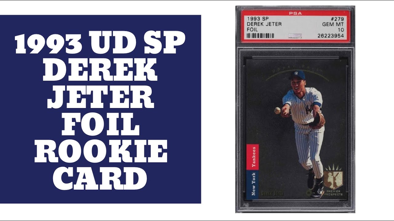 Derek Jeter 1993 SP Foil #279 Price Guide - Sports Card Investor