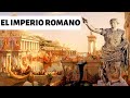 El IMPERIO ROMANO: Origen y decadencia