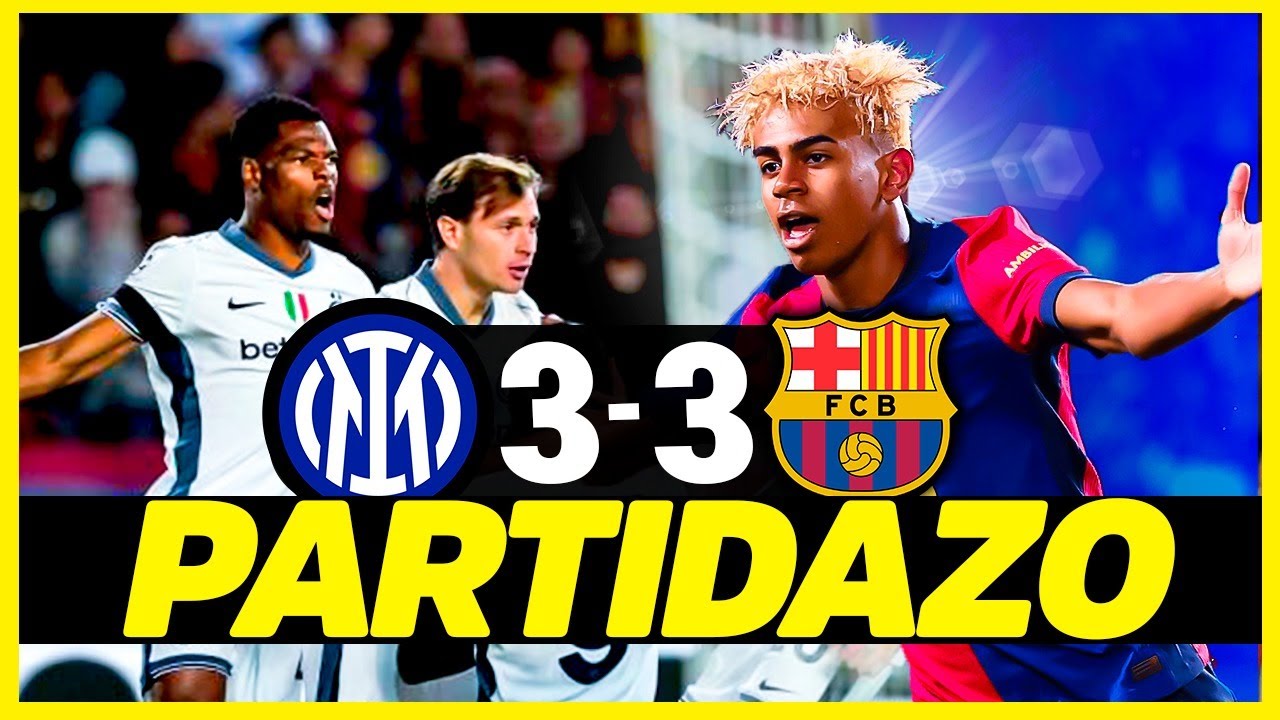 ¿EL BARÇA SE CAE? EL INTER SACA UN EMPATE MILAGROSO (3-3) | LAMINE YAMAL | CHAMPIONS LEAGUE