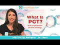 What is PGT (Pre-Implantation Genetic Testing) in IVF?