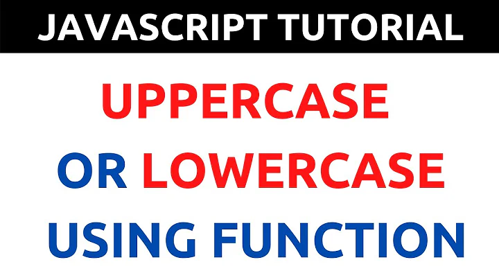 JavaScript Program to Check Whether a Character is Uppercase or Lowercase Using Function