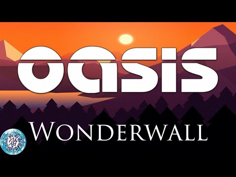 Oasis - Wonderwall (Lyrics and Chord)