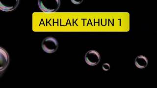AKHLAK TAHUN 1 KAFA : ADAB DENGAN IBU BAPA