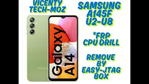SAMSUNG A145F CPU DRILL FRP REMOVE BY EASY-JTAG