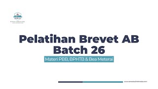 Pelatihan Brevet AB Batch 26 - Materi PBB, BPHTB & Bea Meterai