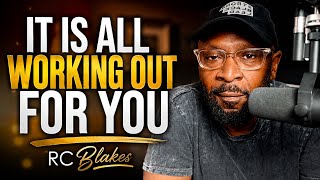 IT IS ALL GOING TO WORK OUT. RC Blakes FOR THE ROYAL COURT
