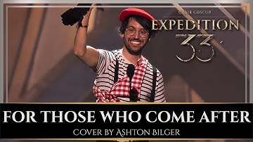 Ashton Bilger - FOR THOSE WHO COME AFTER (Clair Obscur: Expedition 33) | GOTY EDITION COVER