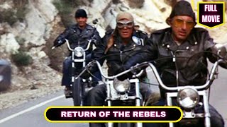 RETURN OF THE REBELS (1981) 🎬 Full English movie 🎬 Drama