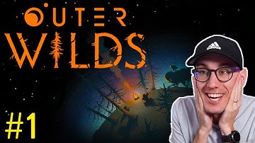 Launch Day Me Daddy -- Outer Wilds BLIND playthrough -- Episode #1