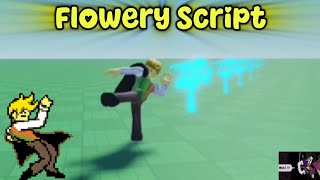 [Patched] 🌼 Flowery Script! 🌻 | Universal Script ♾️