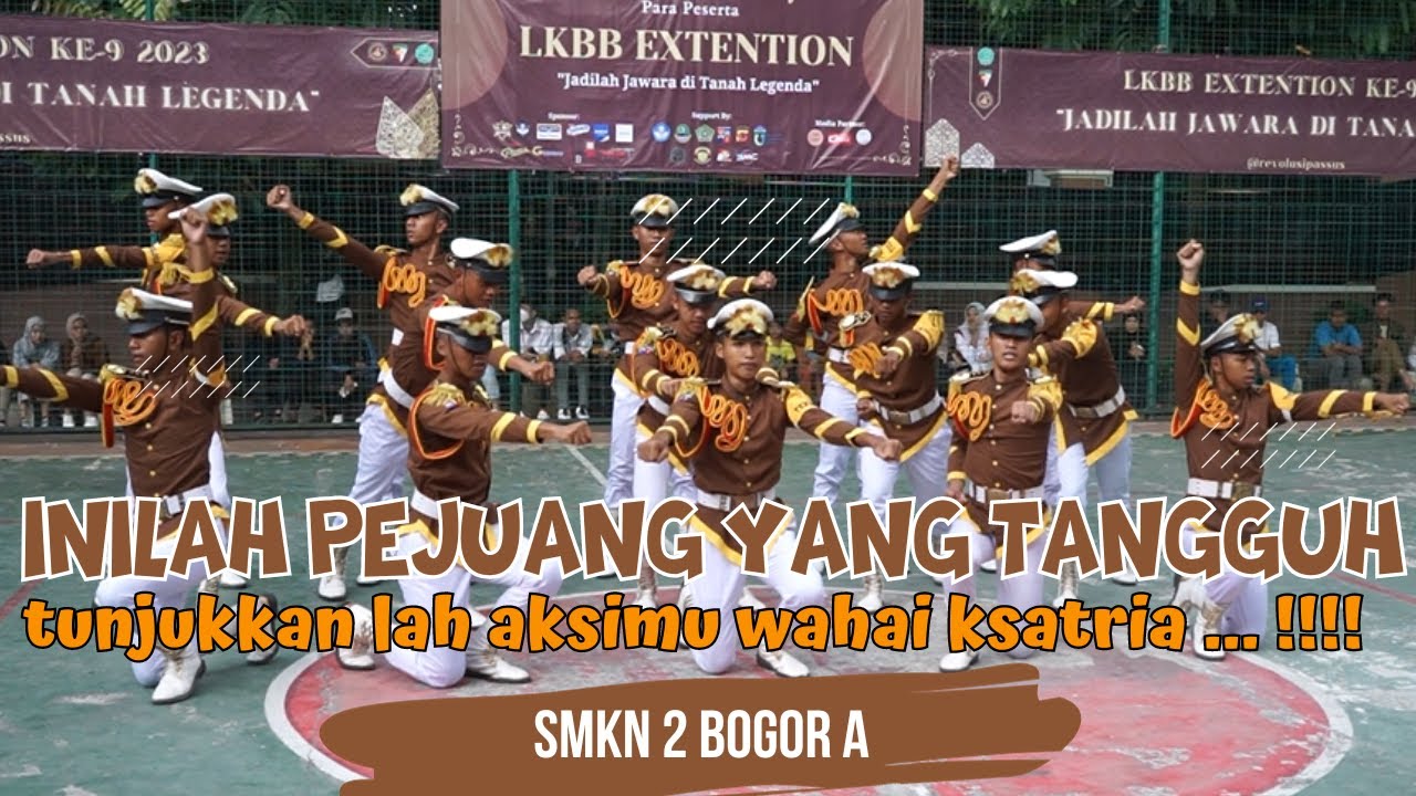 INILAH PEJUANG TANGGUH ... !!! PASKIBRA SMKN 2 BOGOR A - LKBB EXTENTION MAN 2 KOTA BOGOR
