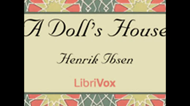 A Doll's House by Henrik IBSEN read by  | Full Audio Book