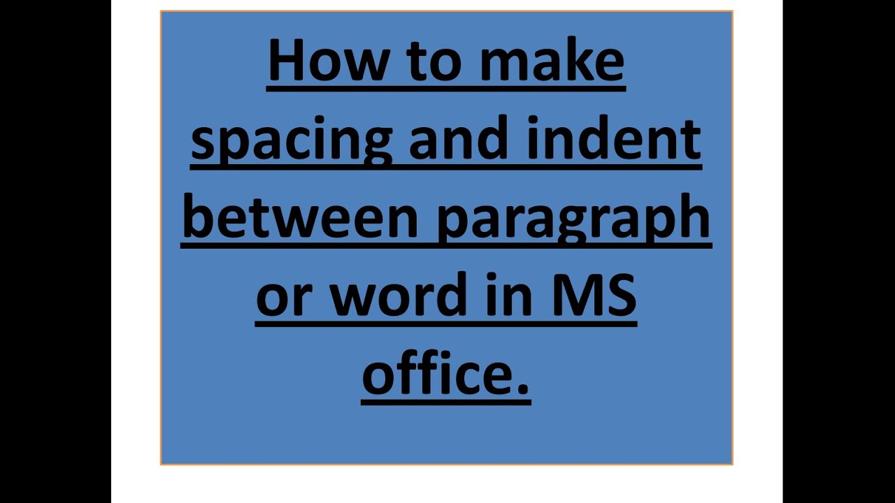 use decrease and increase indent - youtube Images High... How to make indent or spacing between paragraph or word - YouTube