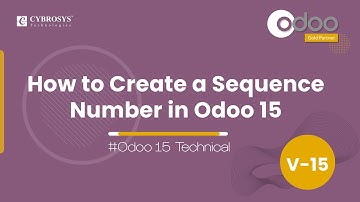 How to Create Sequence Numbers in Odoo 15 | Odoo 15 Development Tutorials