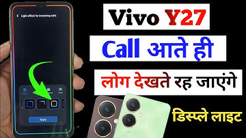 Vivo y27 dynamic effect setting / dynamic effect Vivo y27 / ambient light effect vivo y27
