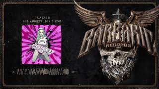 Eraized - Get Naughty, Don't Stop