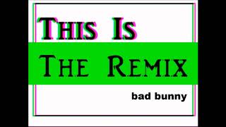 4. soy peor - Bad Bunny Feat. Arcangel, Ozuna & J Balvin | this is the remix