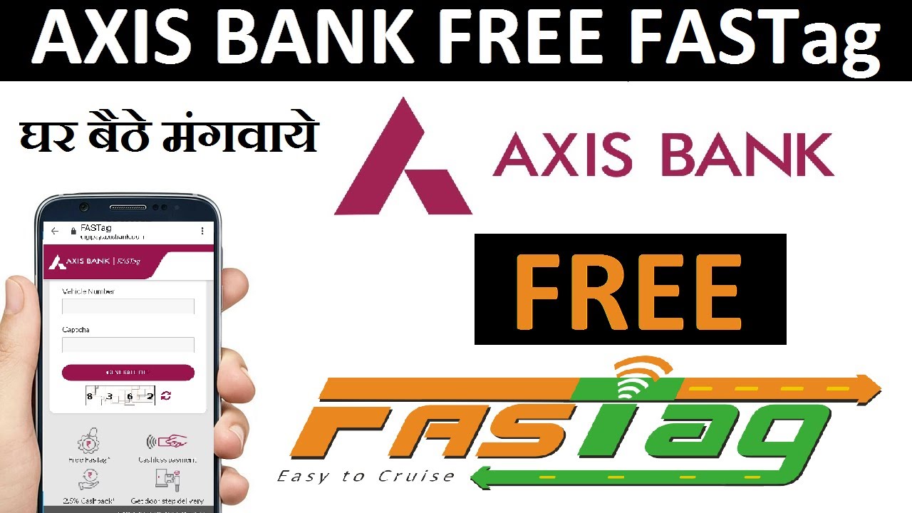 Free Fastag Axis Bank Axis Bank Provide Free FASTag Axis Bank free-fastag-axis-bank-axis-bank-provide-free-fastag-axis-bank