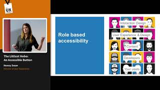 TheUXConf 2020 | Henny Swan | The Paciello Group | The Littlest Hobo, an Accessible Button