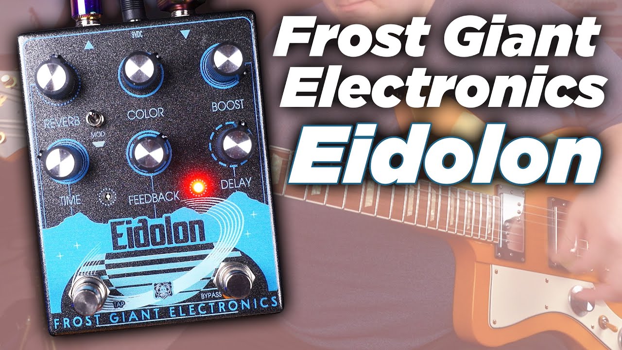 Frost Giant Eidolon – Motor City Guitar