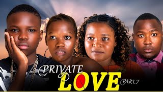 PRIVATE LOVE | Part 07 | One Post Ruined His Relationship Will Secrets Ruin Their Relationships