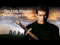 The 13th warrior production design featurette 2011 metropolitan films