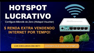 HOTSPOT LUCRATIVO   CONFIGURE MIKROTIK DO ZERO VENDA DE VOUCHER RENDA EXTRA
