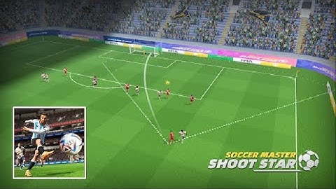 Soccer Master Shoot Star - Gameplay Walkthrough (Android) Part 3