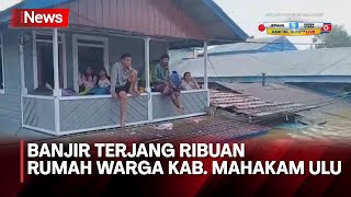 Fenomena Banjir Terbesar di Kalimantan Timur, Ketinggian Air Capai Atap Rumah - iNews Pagi 19/05