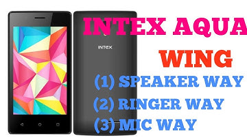 INTEX AQUA WING RINGER SOLUTION, MIC SOLUTIONS,  SPEAKER SOLUTION