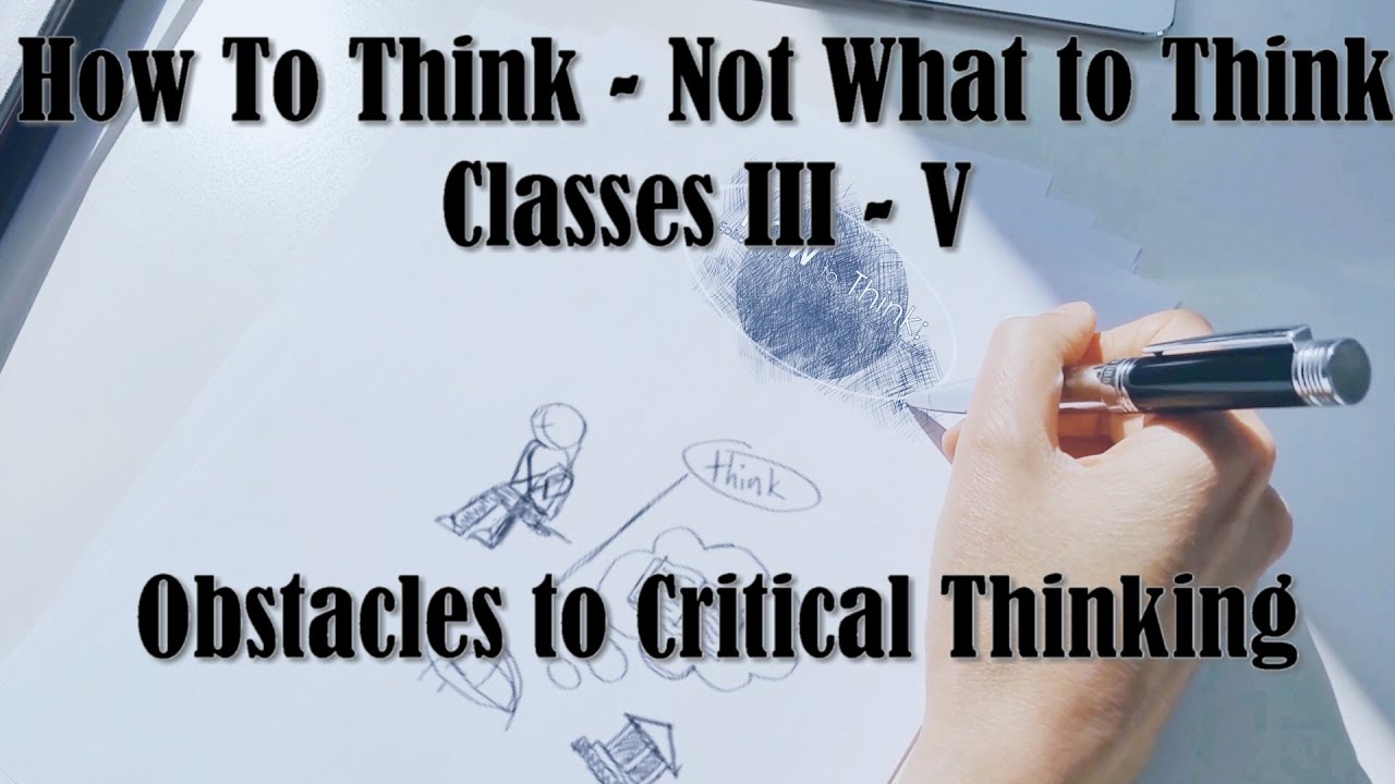 what are the obstacles to critical thinking