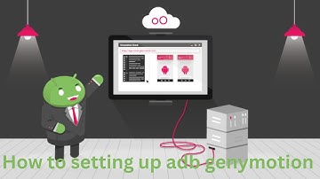 How to Setting up ADB in genymotion
